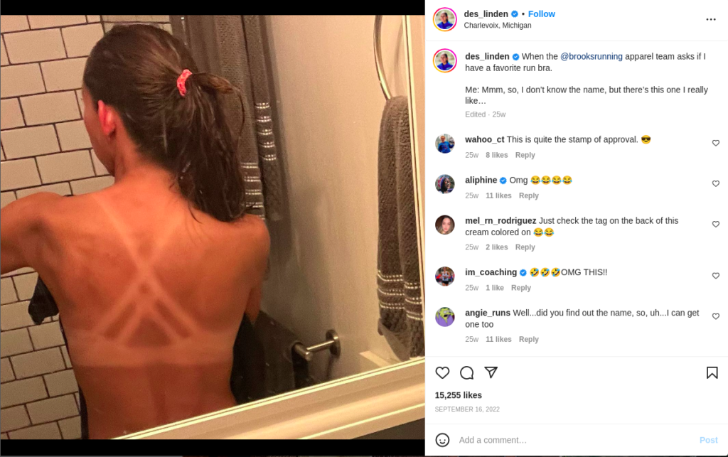 Des Linden jokes on her Instagram that her favorite Brooks Running sports bra is obvious by her distinctive tan lines.